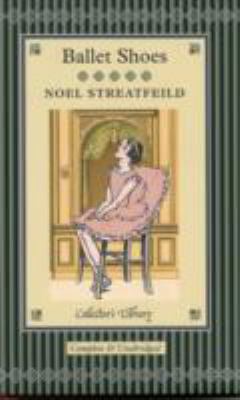Ballet Shoes: A Story of Three Children on the ... 1907360859 Book Cover