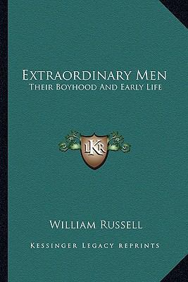 Extraordinary Men: Their Boyhood And Early Life 1162960167 Book Cover