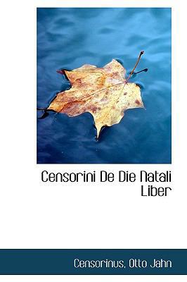 Censorini de Die Natali Liber 1110264224 Book Cover