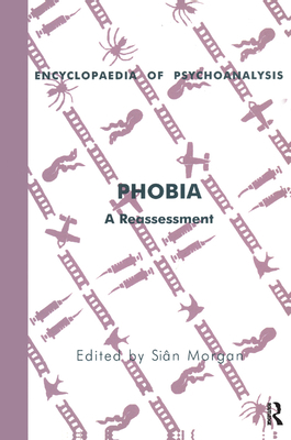 Phobia: A Reassessment 0367325934 Book Cover