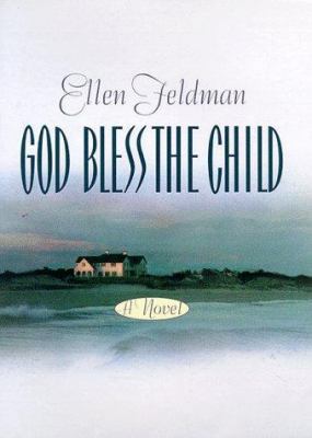 God Bless the Child: A Novel 068483121X Book Cover