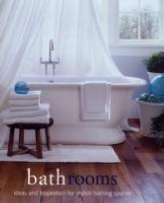 Bathrooms: Ideas and Inspiration for Stylish Ba... 1905825625 Book Cover