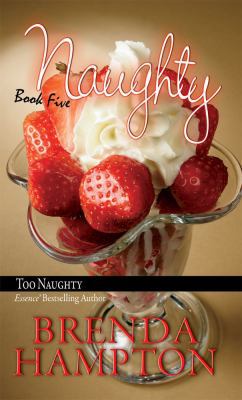 Naughty, Book Five: Too Naughty 1601624115 Book Cover