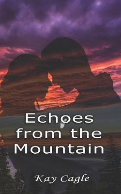 Echoes From the Mountain B0F21QY7X8 Book Cover