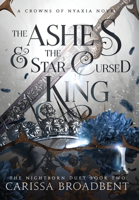The Ashes and the Star-Cursed King 1957779063 Book Cover