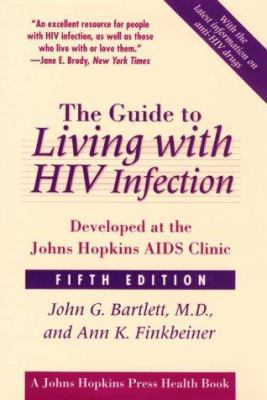 The Guide to Living with HIV Infection: Develop... 0801867436 Book Cover