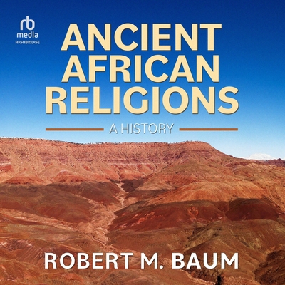 Ancient African Religions: A History B0GLHZTHZB Book Cover