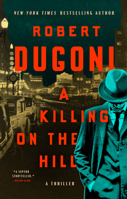 A Killing on the Hill: A Thriller 1662500262 Book Cover