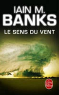 Le Sens Du Vent [French] 2253113182 Book Cover