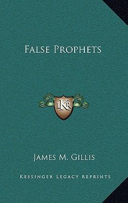 False Prophets 1163219711 Book Cover
