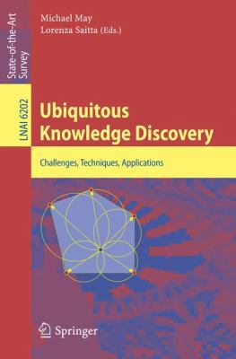 Ubiquitous Knowledge Discovery: Challenges, Tec... 3642163912 Book Cover