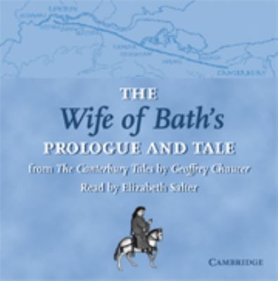 The Wife of Bath's Prologue and Tale: From the ... 0521635306 Book Cover