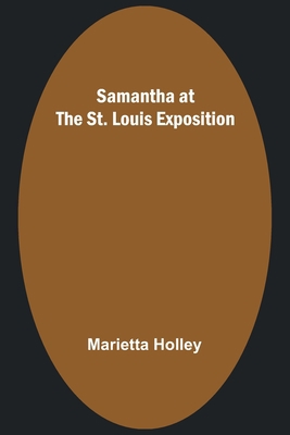 Samantha at the St. Louis Exposition 9357728759 Book Cover