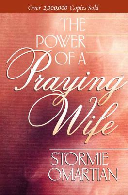 The Power of a Praying Wife 0736906002 Book Cover