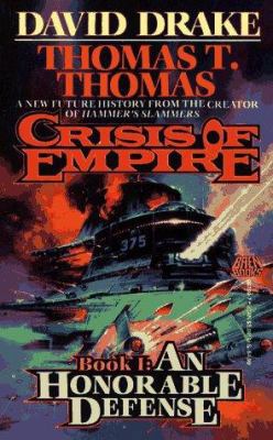 The Crisis #01: An Honorable Defense 0671697897 Book Cover