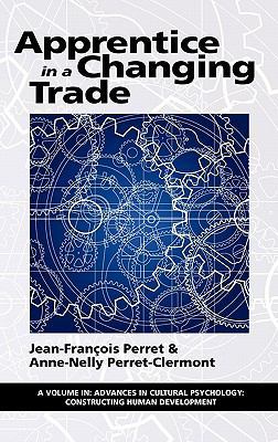 Apprentice in a Changing Trade (Hc) 1617354120 Book Cover