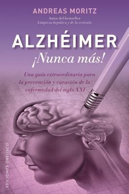 Alzheimer: Nunca Mas! [Spanish] 8491111107 Book Cover