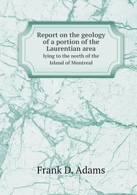 Report on the geology of a portion of the Laure... 5518860463 Book Cover