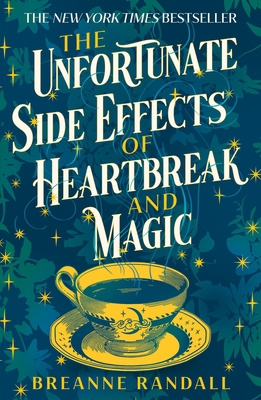 The Unfortunate Side Effects of Heartbreak and ... 1035904888 Book Cover