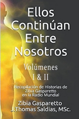 Ellos continúan entre nosotros [Spanish] B0BT43WNVD Book Cover