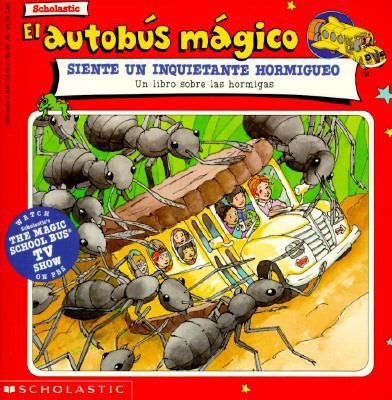 El Autobus Magico Siente Un Inquietante Hormigu... [Spanish] 0590739190 Book Cover