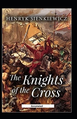 The Knights of the Cross (Annotated) B09429HTD4 Book Cover