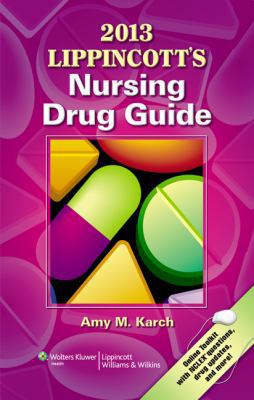 2013 Lippincott'S Nursing Drug Guide (Pb 2013) (O) B01A96X498 Book Cover