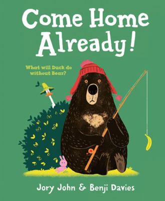 Come Home Already!            Book Cover