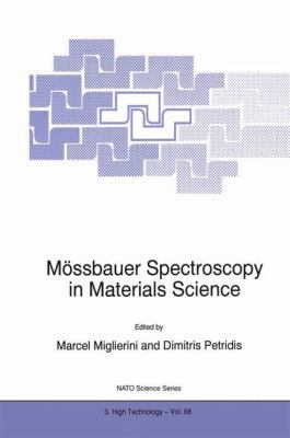 Mössbauer Spectroscopy in Materials Science 0792356411 Book Cover