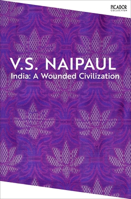 Picador India A Wounded Civilization. 1035061198 Book Cover