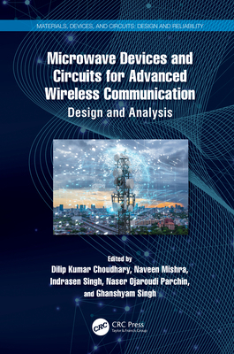 Microwave Devices and Circuits for Advanced Wir... 103265600X Book Cover