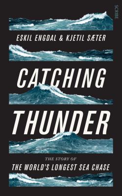 Catching Thunder: The True Story of the World's... 192532222X Book Cover