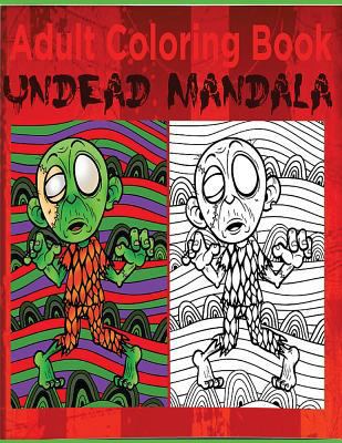 Paperback Adult Coloring Book Undead Mandala Book