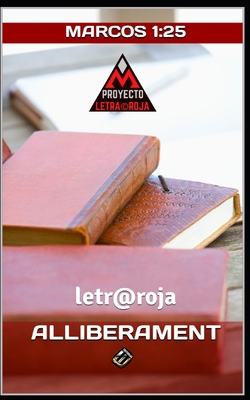 Alliberament: Marcos 1:25 [Catalan] B0BS1V5BZW Book Cover
