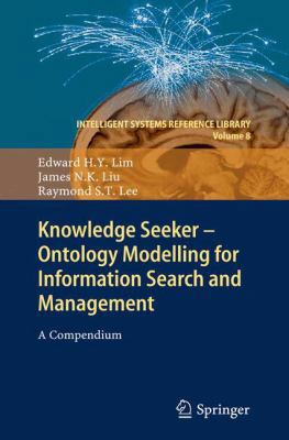 Knowledge Seeker - Ontology Modelling for Infor... 3642266916 Book Cover