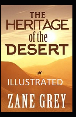 Paperback The Heritage of the Desert Illustrated Book