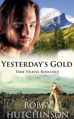 Yesterday's Gold B0D9KWSQXS Book Cover