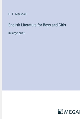 English Literature for Boys and Girls: in large... 3387045077 Book Cover