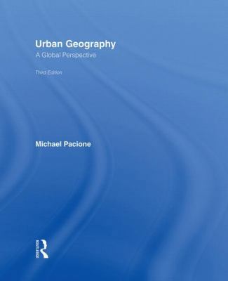 Urban Geography: A Global Perspective 0415462010 Book Cover