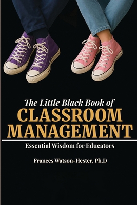 The Little Black Book of Classroom Management: ... 0999377337 Book Cover