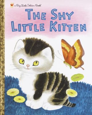 The Shy Little Kitten 0375928995 Book Cover
