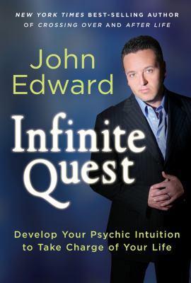 Infinite Quest: Develop Your Psychic Intuition ... 1402778937 Book Cover