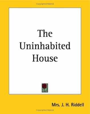 The Uninhabited House 1419186302 Book Cover