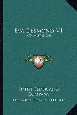 Eva Desmond V1: Or Mutation 1163287881 Book Cover