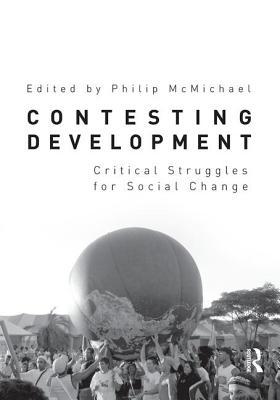 Contesting Development: Critical Struggles for ... 0415873320 Book Cover