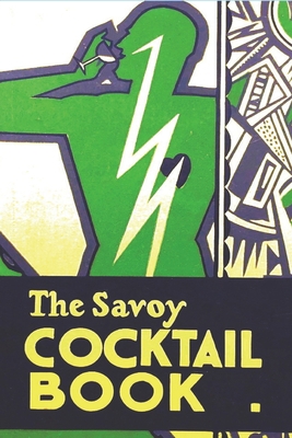The Savoy Cocktail Book 1773238108 Book Cover