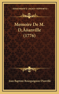 Memoire De M. D'anville (1776) [French] 1166349195 Book Cover