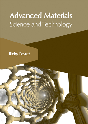 Advanced Materials: Science and Technology 1632406284 Book Cover