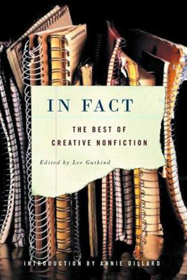 In Fact: The Best of Creative Nonfiction 0393326659 Book Cover