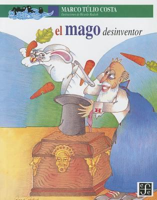 El Mago Desinventor [Spanish] 9681642406 Book Cover